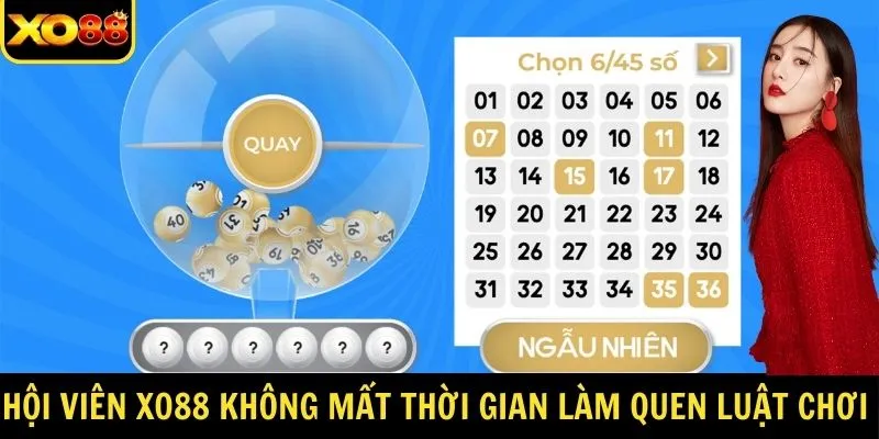 Hội viên XO88 không mất nhiều thời gian làm quen luật chơi
