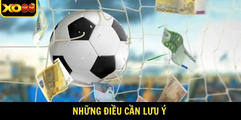 Những điều cần lưu ý khi áp dụng betting tipsNhững điều cần lưu ý khi áp dụng betting tips