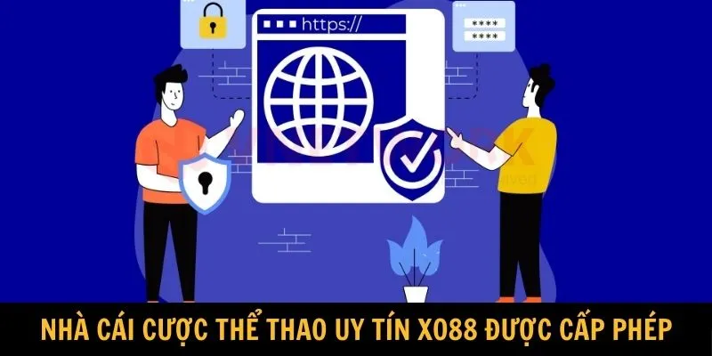 Nhà cái cược thể thao uy tín XO88 được cấp phép hoạt động